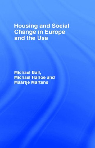 Housing & Social Change In Europe And The Usa