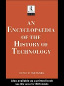An Encyclopedia of the History of Technology