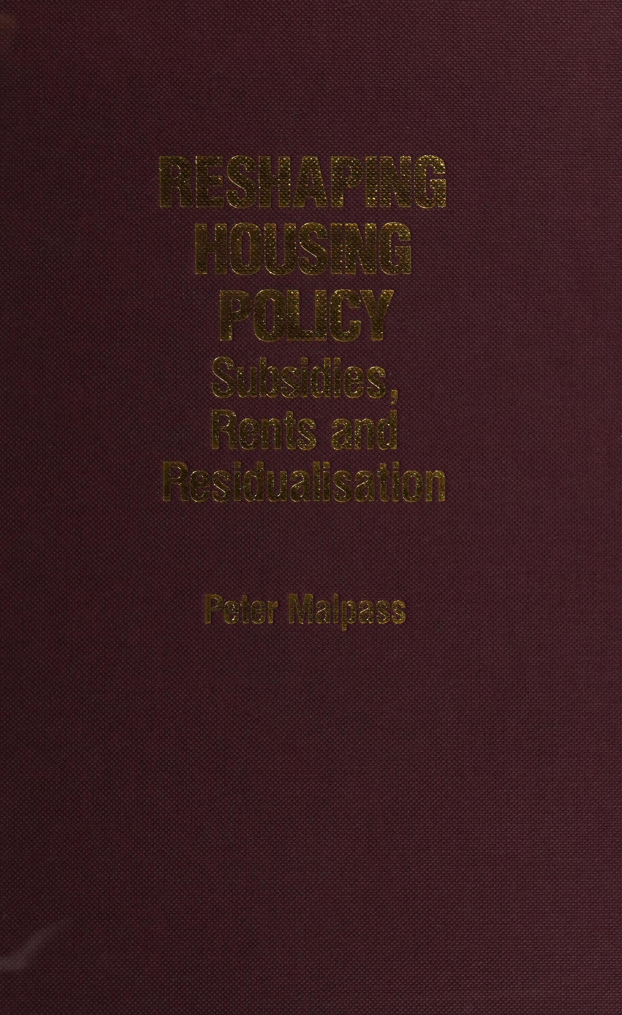 Reshaping Housing Policy