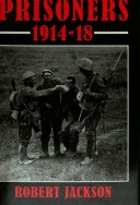 The Prisoners, 1914-18