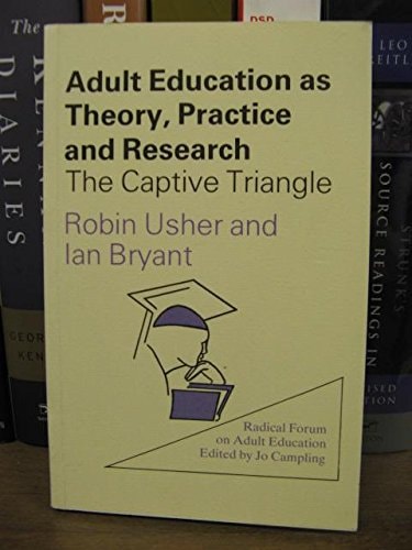 Adult Education as Theory, Practice, and Research