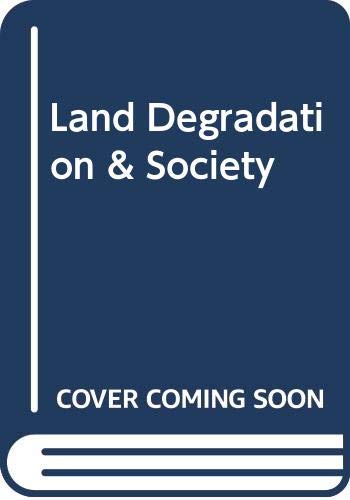 Land Degradation and Society