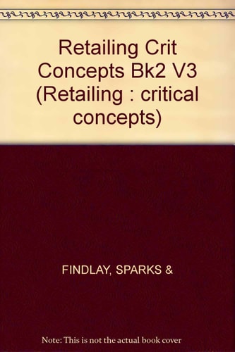 Retailing:Crit Concepts Bk2 V3