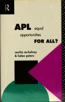 APL: Equal Opportunities for All? (Further Education: the Assessment and Accreditation of Prior Learning)