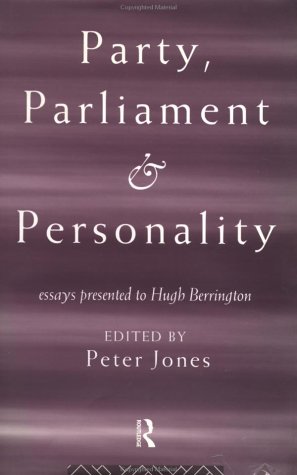 Party, Parliament and Personality