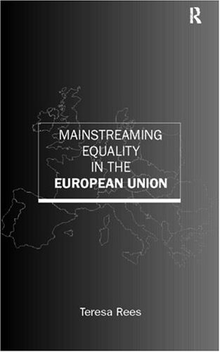 Mainstreaming Equality In The European Union