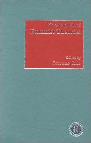 Encyclopedia of Feminist Theories