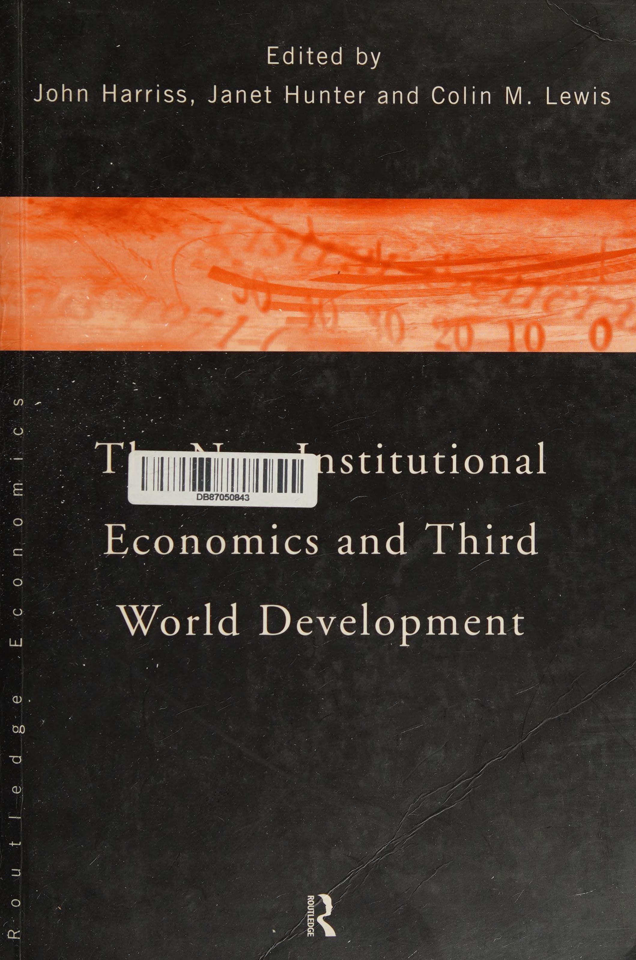 The New Institutional Economics and Third World Development