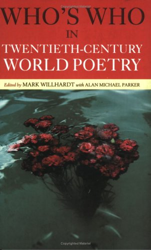 Who's Who in Twentieth Century World Poetry