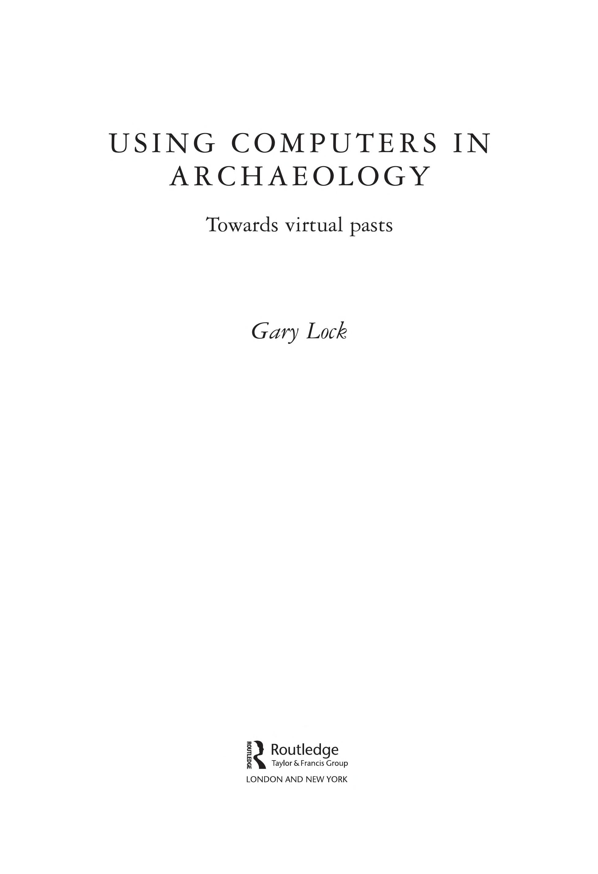 Using Computers in Archaeology