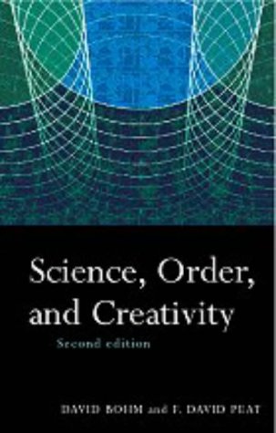 Science, Order and Creativity Second Edition