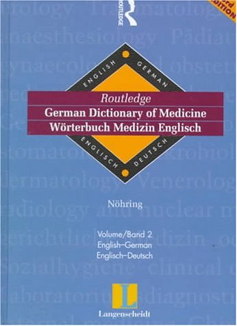 Langenscheidt/Routledge German Dictionary of Medicine