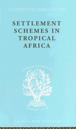 Settlement Schemes in Tropical Africa