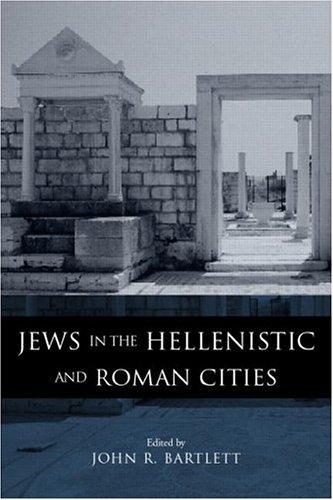 Jews In The Hellenistic And Roman Cities
