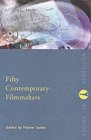Fifty Contemporary Filmmakers