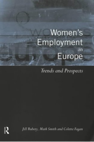 Women'S Employment In Europe: Trends And Prospects