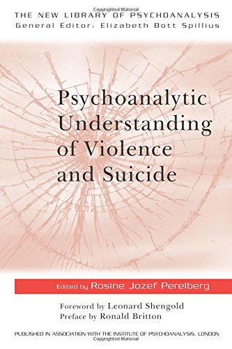 Psychoanalytic Understanding Of Violence And Suicide