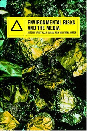 Environmental Risks and the Media