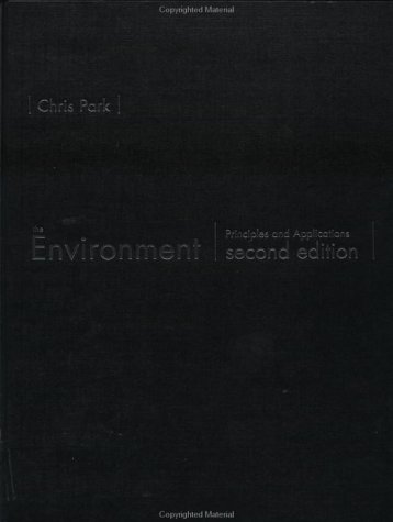 The Environment: Principles And Applications