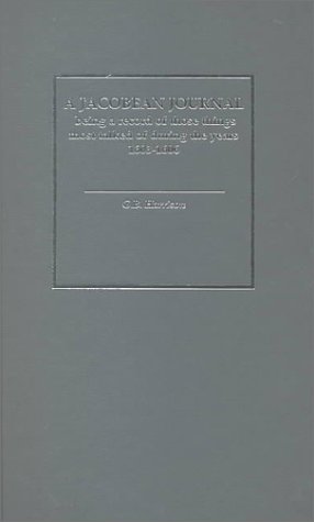 A Jacobean Journal (1603-1606) (Vol 4)