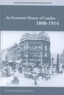 An Economic History Of London 1800-1914