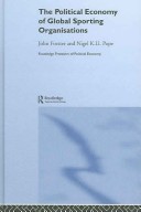 The Political Economy of Global Sports Organisations