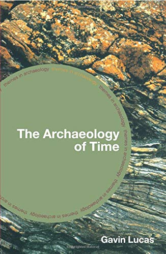The Archaeology of Time