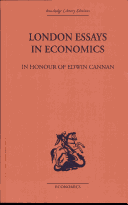 London Essays In Economics: In Honour Of Edwin Cannan