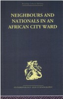 Neighbours and Nationals in an African City Ward