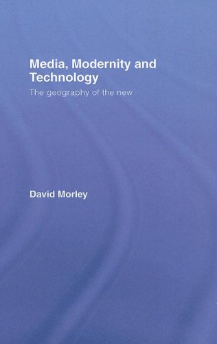 Media, Modernity, Technology