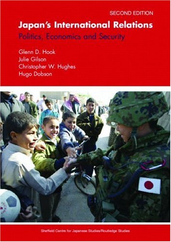 Japan'S International Relations: Politics, Economics And Security