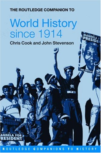 The Routledge Companion to World History Since 1914