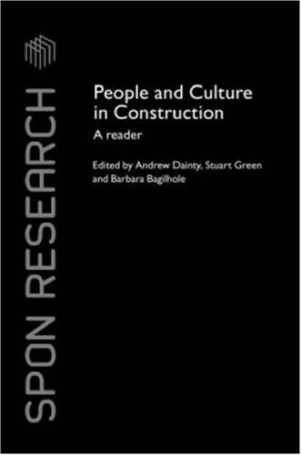 People And Culture In Construction: A Reader