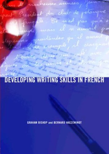 Developing Writing Skills In French