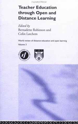 Teacher Education Through Open and Distance Learning