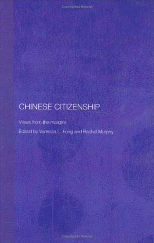 Chinese Citizenship: Views From The Margins