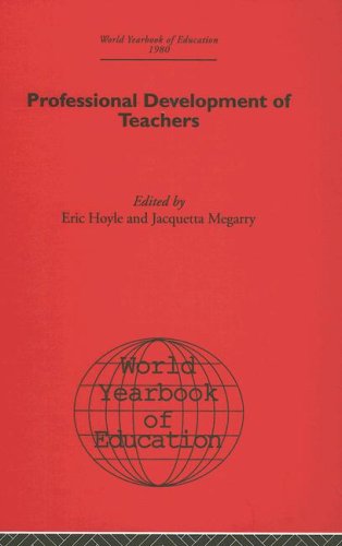World Yearbook Of Education 1965-1993: World Yearbook Of Education 1980: The Professional Development Of Teachers