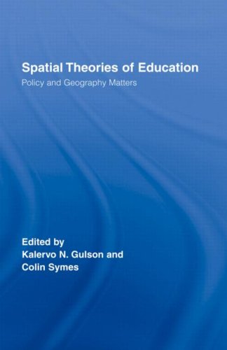 Spatial Theories of Education Routledge Research in Education