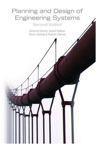 Planning and Design of Engineering Systems, Second Edition