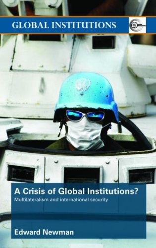 A Crisis of Global Institutions?