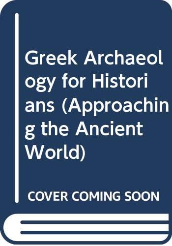 Greek Archaeology for Historians