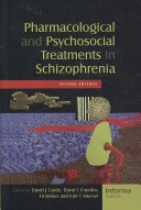 Pharmacological and Psychosocial Treatments in Schizophrenia Second Edition