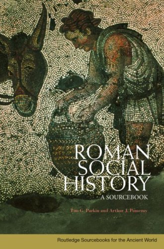 Roman Social History: A Sourcebook