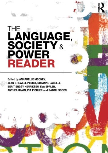 The Language , Society And Power Reader