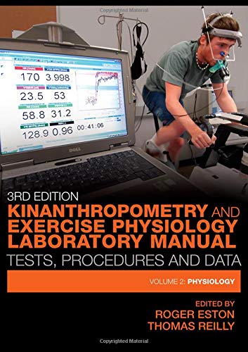 Kinanthropometry and Exercise Physiology Laboratory Manual