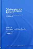 Totalitarianism And Political Religions, Volume Ii: Concepts For The Comparison Of Dictatorships (Totalitarianism Movements And Political Religions) (V. 2)