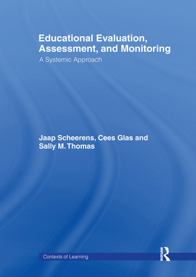 Educational Evaluation, Assessment, and Monitoring