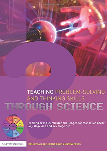 Teaching Problem-Solving And Thinking Skills Through Science