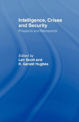 Intelligence, Crises and Security