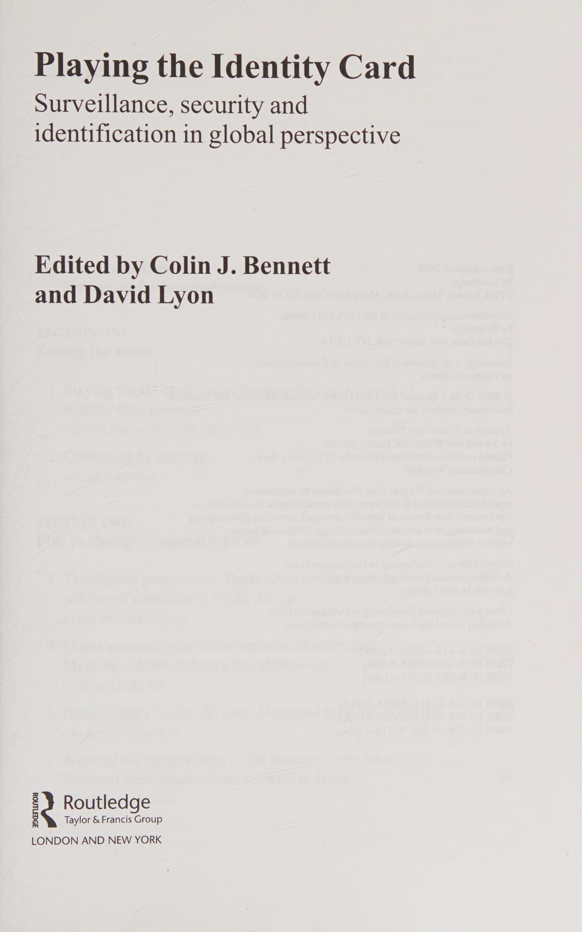 Playing The Identity Card: Surveillance, Security And Identification In Global Perspective